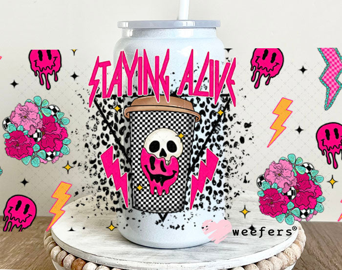 Staying Alive UV DTF Cup Wrap - WEEFERS EXCLUSIVE WRAP 16oz Glass Can Generic Cup Wrap Weefers