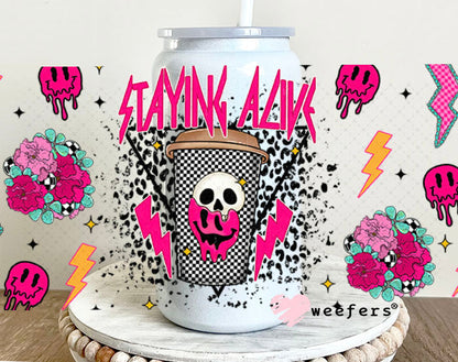 Staying Alive UV DTF Cup Wrap - WEEFERS EXCLUSIVE WRAP 16oz Glass Can Generic Cup Wrap Weefers