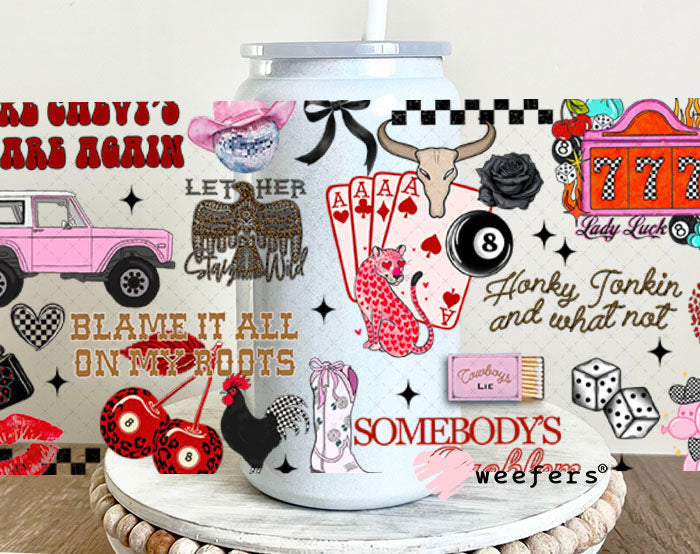 Blame it on My Roots UV DTF Cup Wrap - Weefers® Exclusive Wrap 16oz Glass Can Generic Cup Wrap Weefers