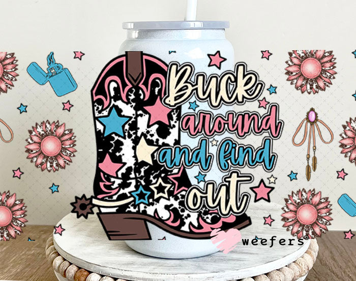 Buck around and Find Out Pink and Blue UV DTF Cup Wrap - Weefers Exclusive Wrap 16oz Glass Can Generic Cup Wrap Weefers