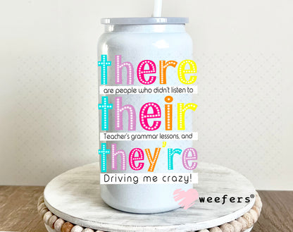 There Their They're UV DTF Decal 16oz Glass Can Generic Weefers
