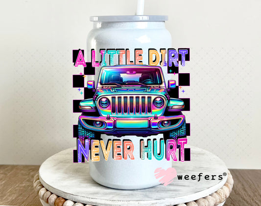 A Little Dirt Never Hurt UV DTF Decal 16oz Glass Can Generic Weefers