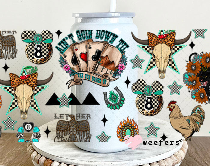 Aain't Goin Down Til The Sun Comes Up UV DTF Cup Wrap - Weefers Exclusive Wrap 16oz Glass Can Generic Cup Wrap Weefers