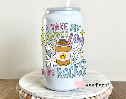 I take My Coffee on the Rocks UV DTF Decal 16oz Glass Can Generic Weefers