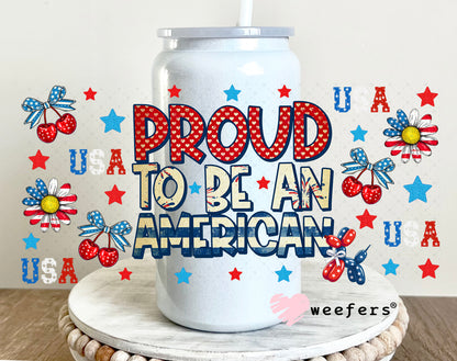 Proud to Be An American UV DTF Cup Wrap - Weefers Exclusive 16oz Glass Can Generic Weefers