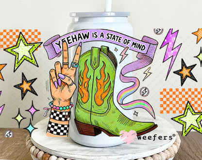 Yeehaw is a State of Mind UV DTF Cup Wrap - Weefers Exclusive 16oz Glass Can Generic Cup Wrap Weefers