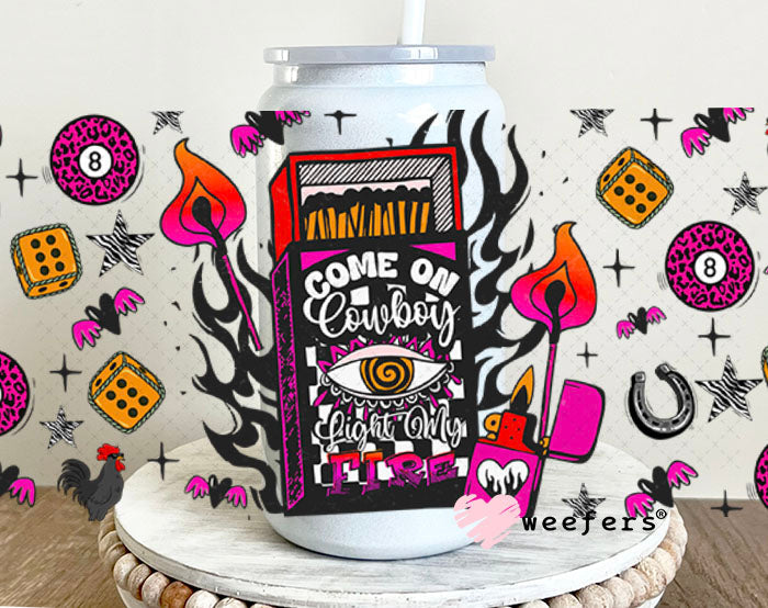Come on Cowboy Let me Light Your Fire UV DTF Cup Wrap - Weefers Exclusive 16oz Glass Can Generic Cup Wrap Weefers