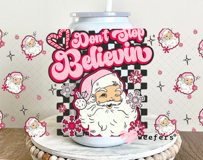 Don't Stop Believing Pink Santa UV DTF Christmas Cup Wrap - Weefers Exclusive 16oz Glass Can Generic Cup Wrap Weefers