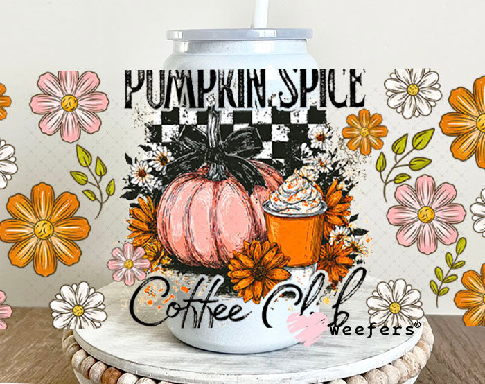 Pumpkin Spice Coffee Club UV DTF Christmas Cup Wrap - Weefers Exclusive 16oz Glass Can Generic Cup Wrap Weefers