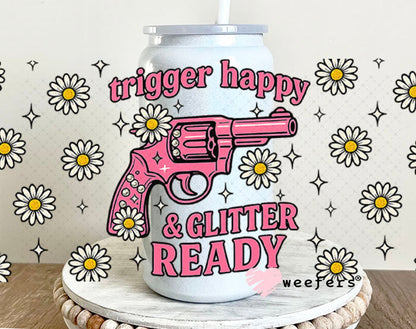 Trigger Happy & Glitter Ready UV DTF Cup Wrap - Weefers® Exclusive 16oz Glass Can Generic Cup Wrap Weefers