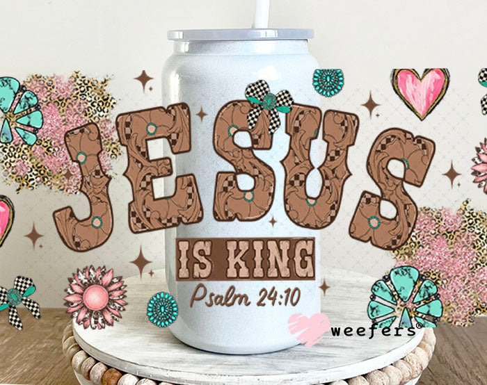 Jesus is King Psalm 24:10 UV DTF Cup Wrap - Weefers Exclusive 16oz Glass Can Generic Cup Wrap Weefers