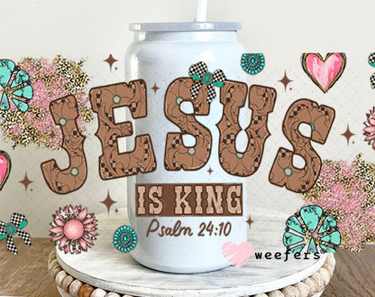Jesus is King Psalm 24:10 UV DTF Cup Wrap - Weefers Exclusive 16oz Glass Can Generic Cup Wrap Weefers