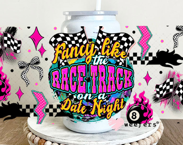 Fancy Like the Race Track on a Date Night UV DTF Cup Wrap - Weefers Exclusive 16oz Glass Can Generic Cup Wrap Weefers