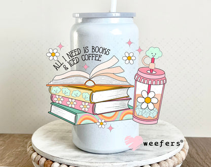 All I Need is Books and Iced Coffee UV DTF Decal 16oz Glass Can Generic Weefers
