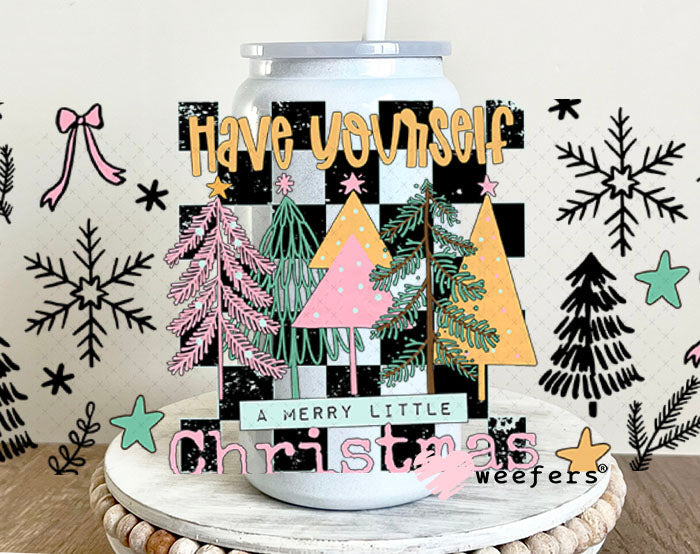 Have yourself a Merry Little Christmas UV DTF Cup Wrap - Weefers Exclusive 16oz Glass Can Generic Cup Wrap Weefers