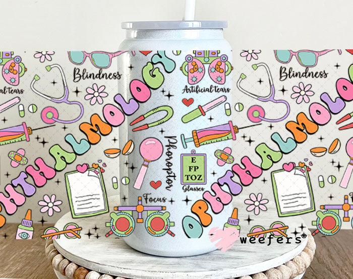 Ophthalmology Optometrist UV DTF Cup Wrap - Weefers® Exclusive 16oz Glass Can Generic Cup Wrap Weefers