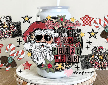 Sorry for all the F-Bombs UV DTF Cup Wrap - Weefers Exclusive 16oz Glass Can Generic Cup Wrap Weefers