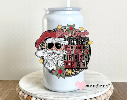 Sorry Santa for all the F-Bombs UV DTF Decal 16oz Glass Can Generic Weefers