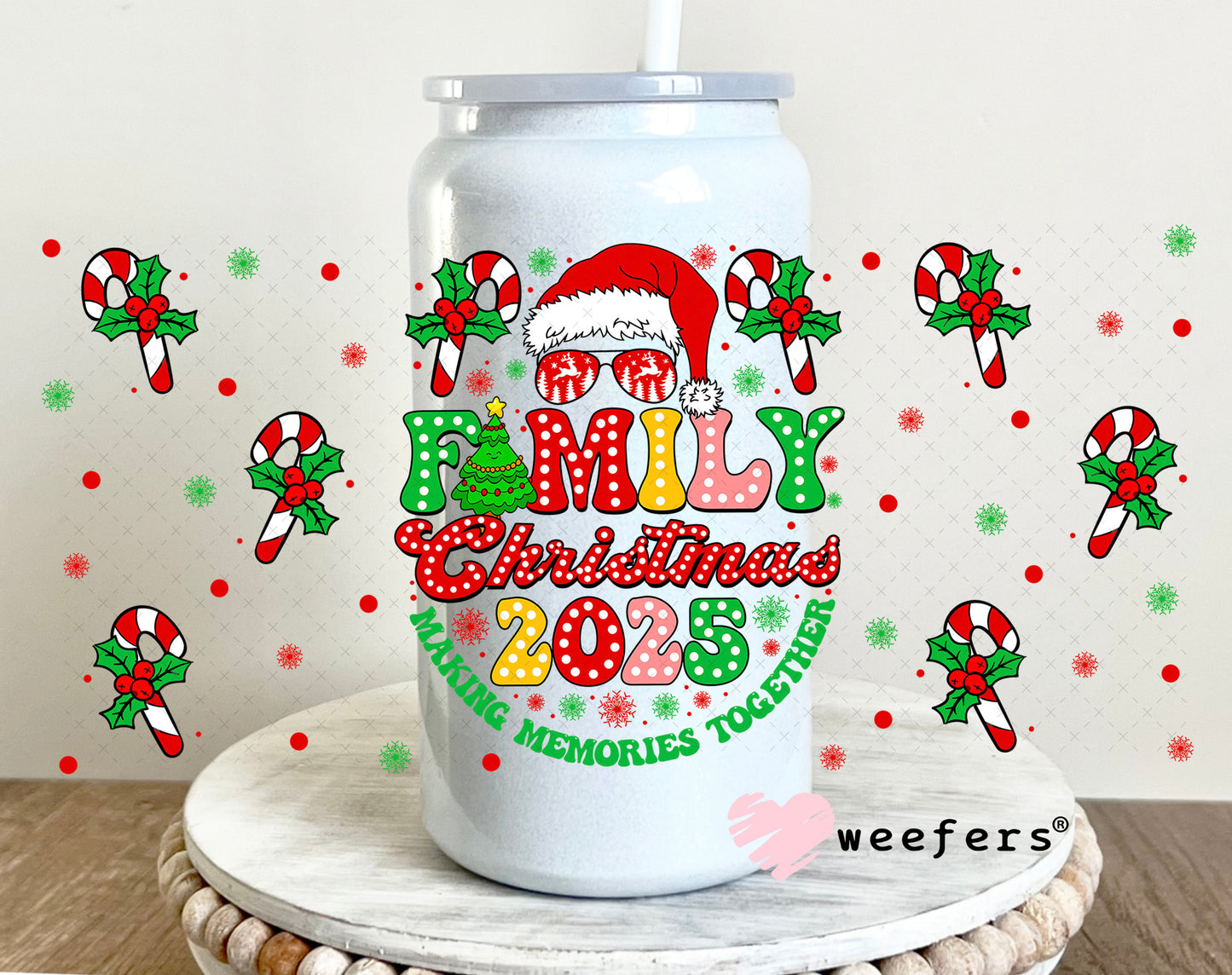 UV DTF Cup Wrap – Family Christmas 2025 - Weefers Exclusive 16oz Glass Can Generic Weefers