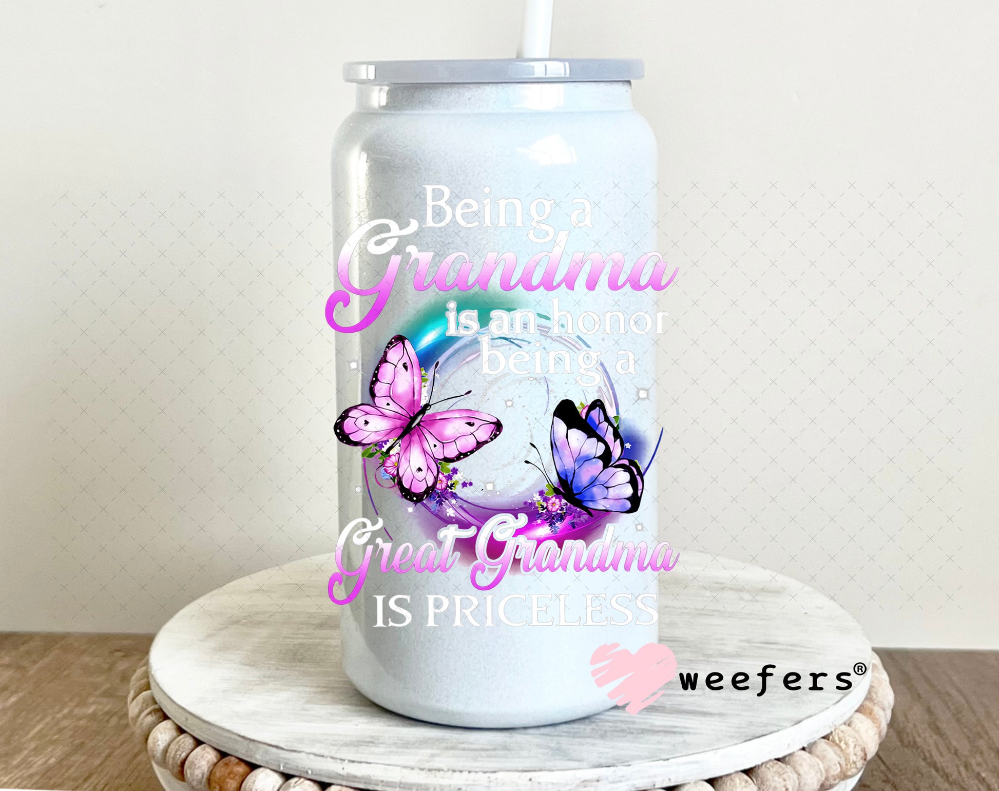 UV DTF Decal - Being a Grandma is an Honor Being a Great Grandma is Priceless 16oz Glass Can Generic Weefers