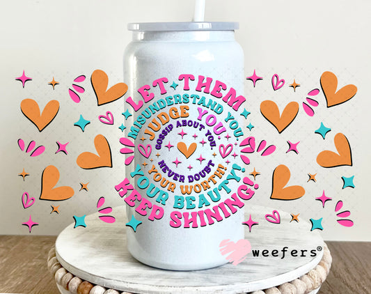 UV DTF Cup Wrap – Let Them Teal Pink - Weefers Exclusive 16oz Glass Can Generic Weefers