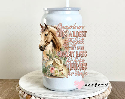 UV DTF Decal - Cowgirls are God's Wildest Angels 16oz Glass Can Generic Weefers
