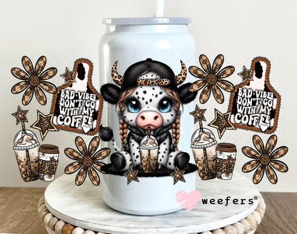 UV DTF Cup Wrap – Bad Vibes Don't Go With My Coffee 16oz Glass Can Generic Weefers
