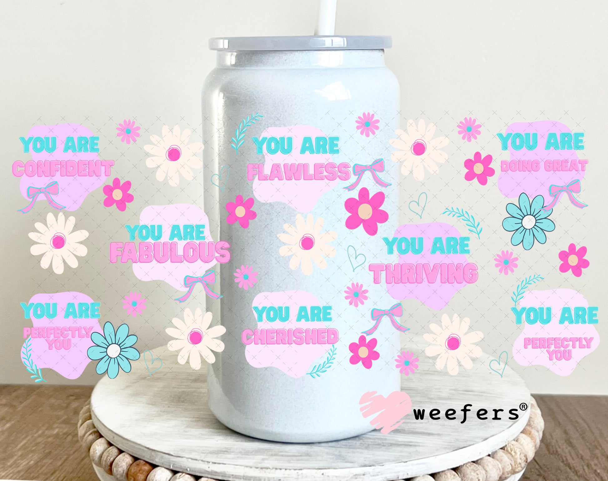 UV DTF Cup Wrap – Positive Affirmations 16oz Glass Can Generic Weefers