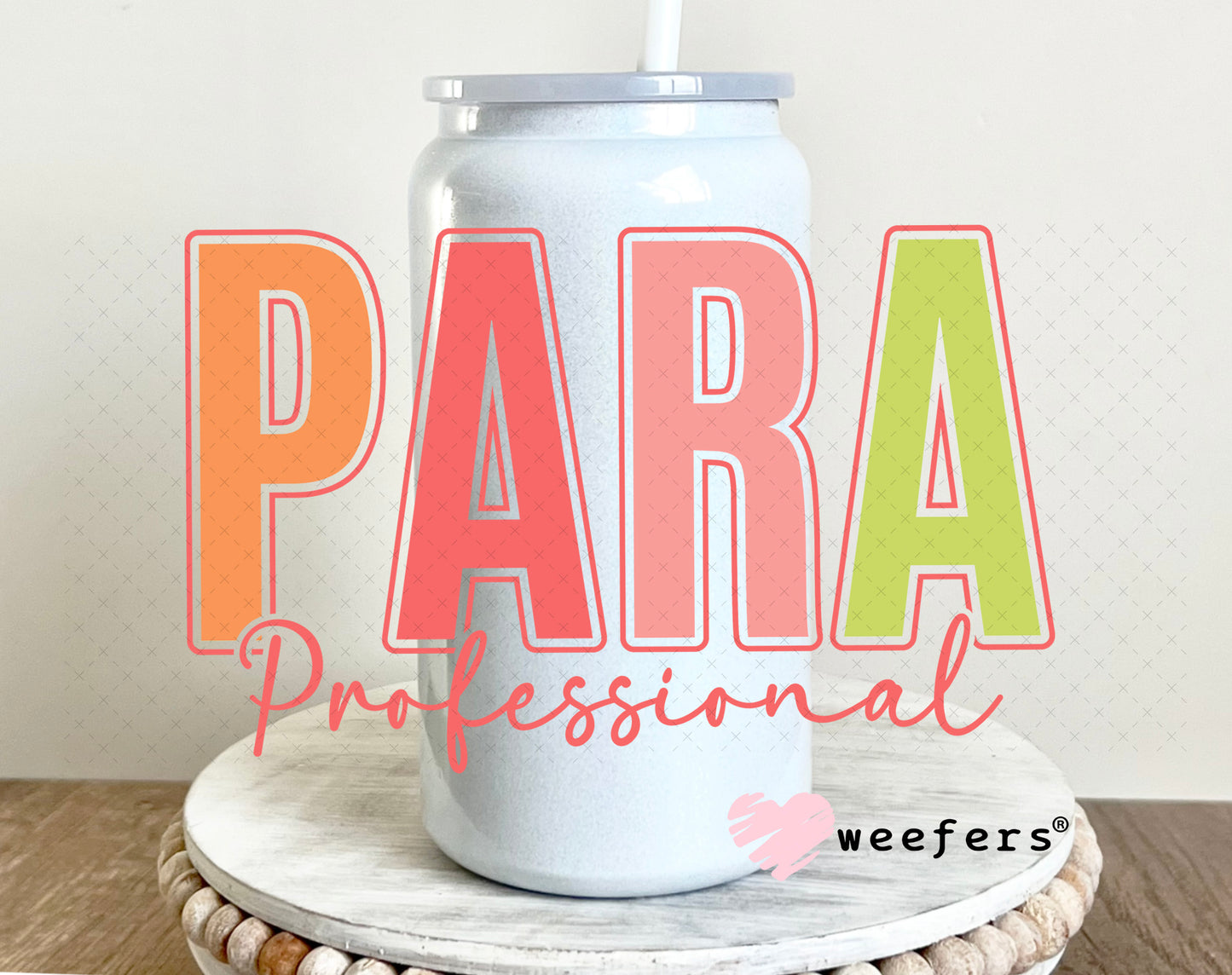 UV DTF Decal - Para Professional 16oz Glass Can Generic Weefers