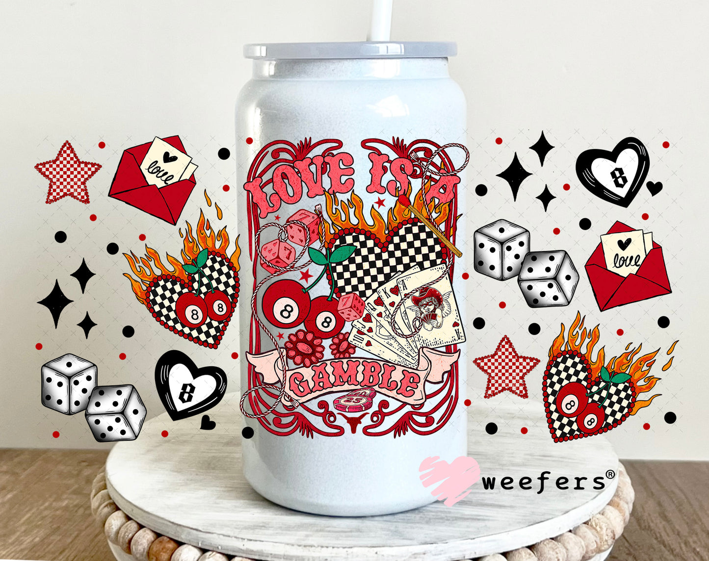 UV DTF Cup Wrap – Love is a Gamble - Weefers Exclusive 16oz Glass Can Generic Weefers