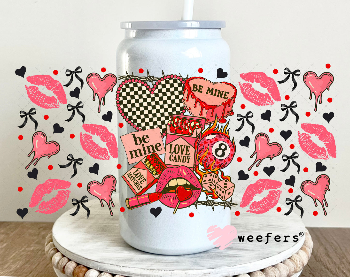 UV DTF Cup Wrap – Be Mine Love Candy - Weefers Exclusive 16oz Glass Can Generic Weefers