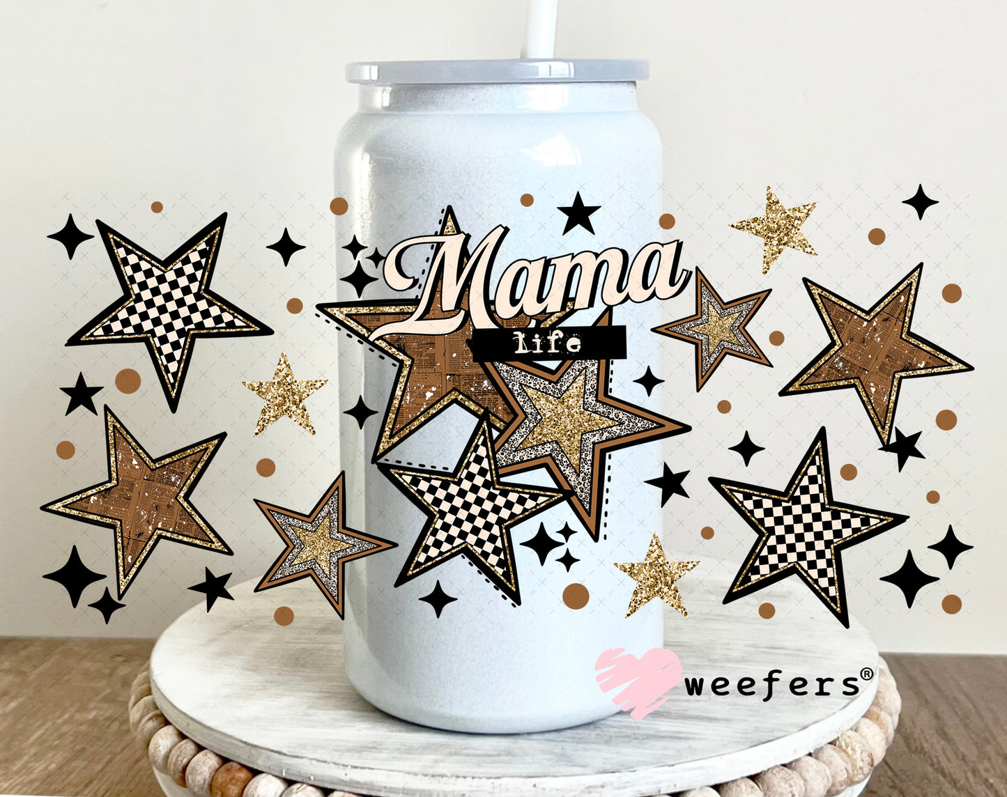 UV DTF Cup Wrap – Mama Life Brown Stars 16oz Glass Can Generic Weefers