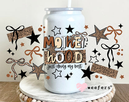 UV DTF Cup Wrap – Motherhood Just Doing My Best 16oz Glass Can Generic Weefers