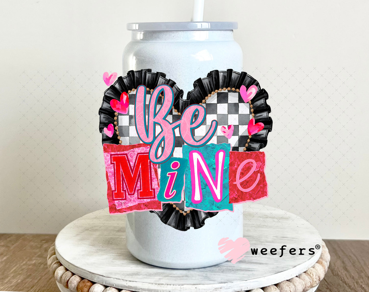 UV DTF Decal - Be Mine Valentine's Day 16oz Glass Can Generic Weefers