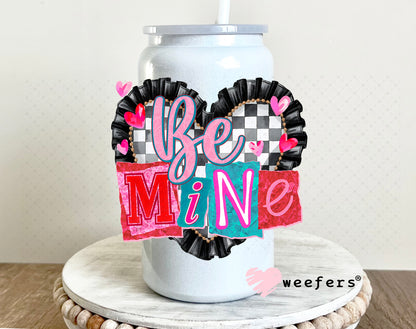 UV DTF Decal - Be Mine Valentine's Day 16oz Glass Can Generic Weefers