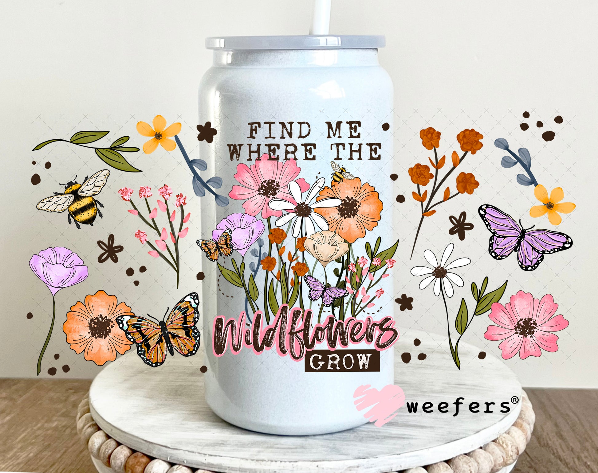UV DTF Cup Wrap – Find Me Where the Wildflowers Grow 16oz Glass Can Generic Weefers