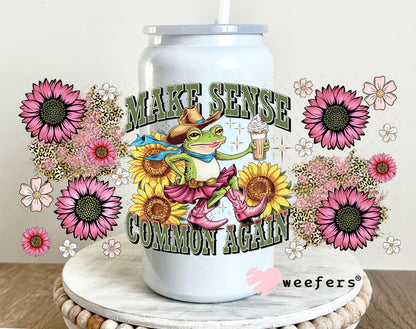 UV DTF Cup Wrap – Make Sense Common Again - Weefers Exclusive 16oz Glass Can Generic Weefers