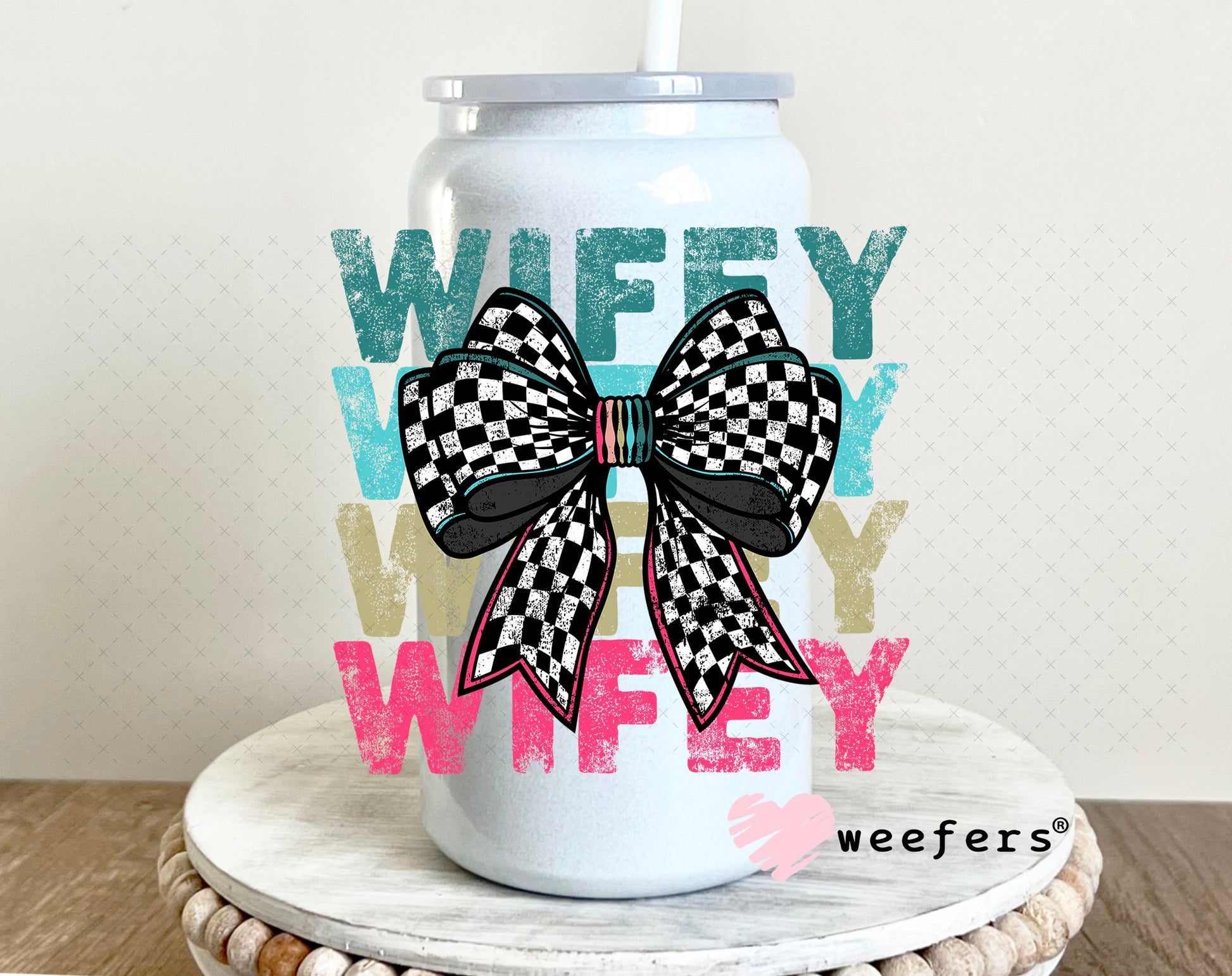 UV DTF Decal - Wifey Checkered Bow Black and White 16oz Glass Can Generic Weefers