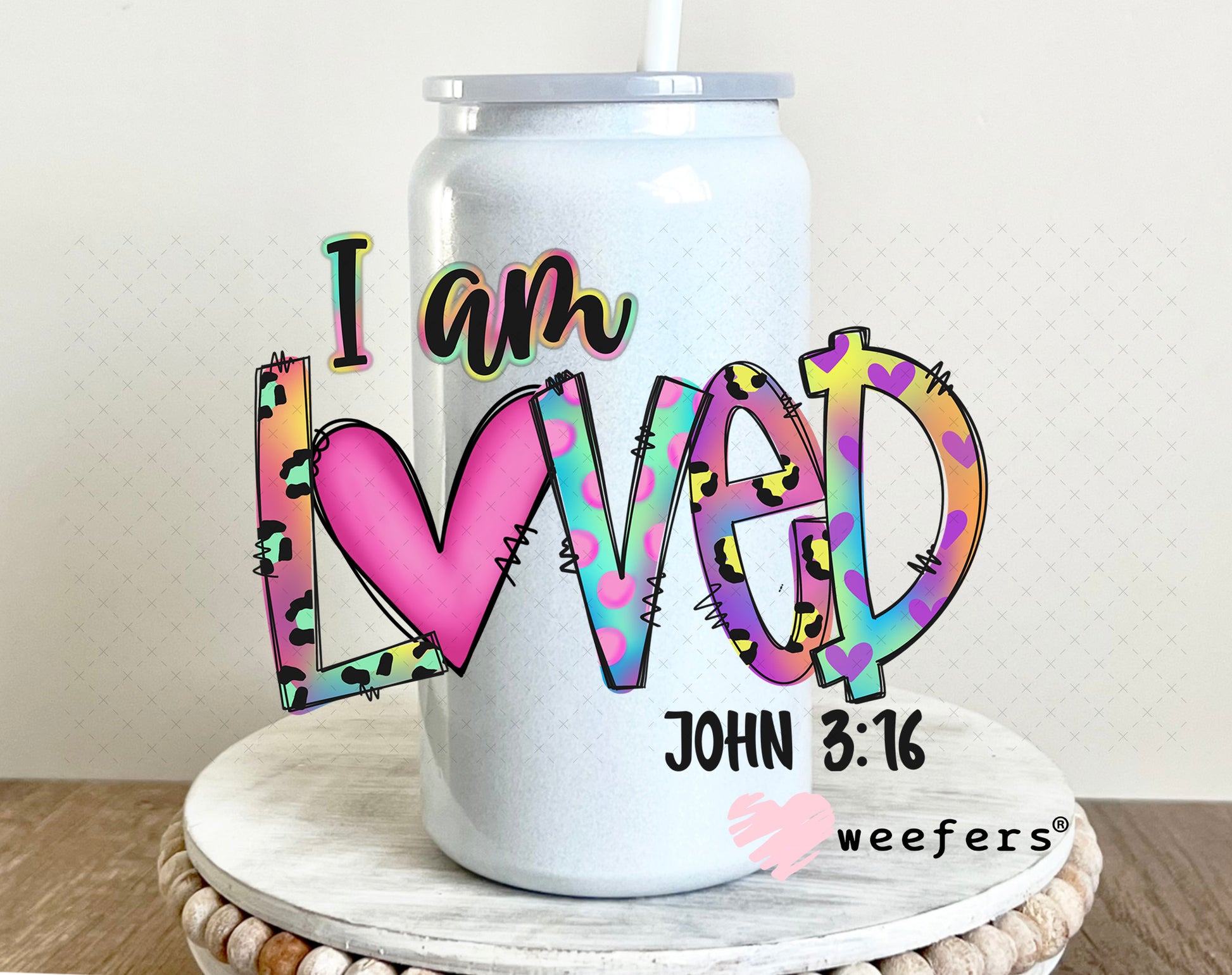 UV DTF Decal - I Am Loved John 3:16 16oz Glass Can Generic Weefers