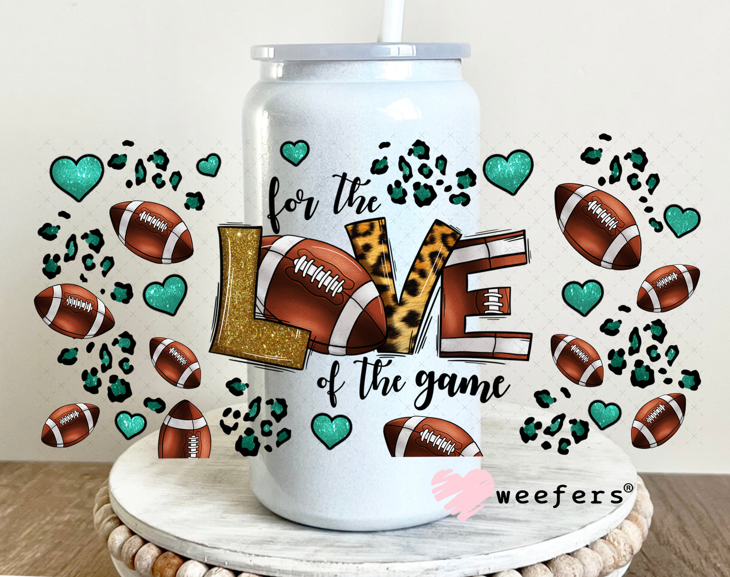 UV DTF Cup Wrap – For the Love of the Game Football 16oz Glass Can Generic Weefers