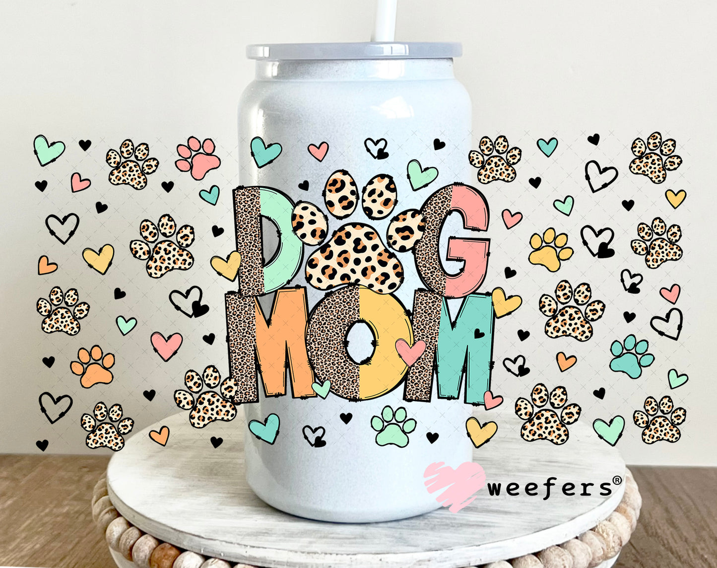 UV DTF Cup Wrap – Dog Mom Leopard Paws 16oz Glass Can Generic Weefers