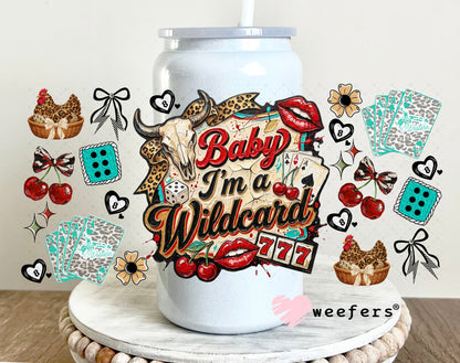 UV DTF Cup Wrap – Baby I'm a Wildcard - Weefers Exclusive 16oz Glass Can Generic Weefers