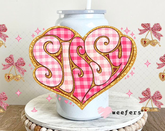 UV DTF Cup Wrap – Sissy - Weefers Exclusive 16oz Glass Can Generic Cup Wrap Weefers