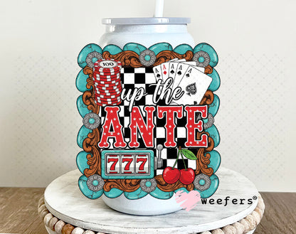 UV DTF Decal - Up the Ante 16oz Glass Can Generic Weefers