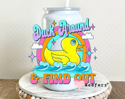 UV DTF Decal - Duck Around and Find Out 16oz Glass Can Generic Weefers