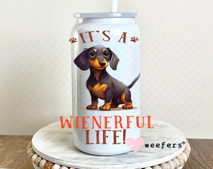 UV DTF Decal - It's a Wienerful Day 16oz Glass Can Generic Weefers