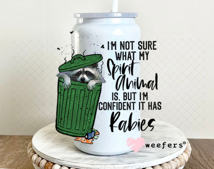 UV DTF Decal - I'm Not Sure What My Spirit Animal is 16oz Glass Can Generic Weefers