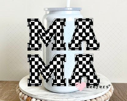 UV DTF Decal - Mama Stacked Black and White Checkered 16oz Glass Can Generic Weefers