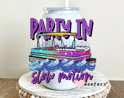 UV DTF Decal - Party in Slow Motion 16oz Glass Can Generic Weefers