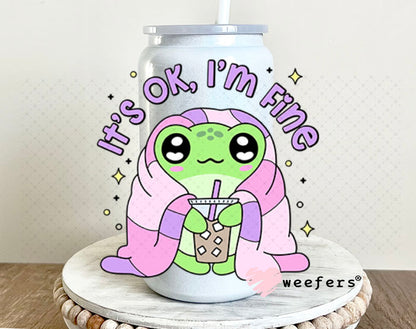 UV DTF Decal - It's Ok I'm Fine 16oz Glass Can Generic Weefers